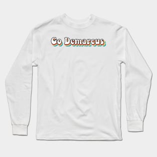 Go Demarcus Classic Original Vine Meme Trendy Saying Sticker Shirt Long Sleeve T-Shirt